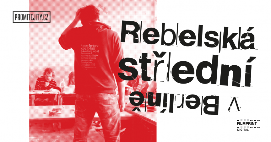 Rebelská střední v Berlíně – dokumentární film