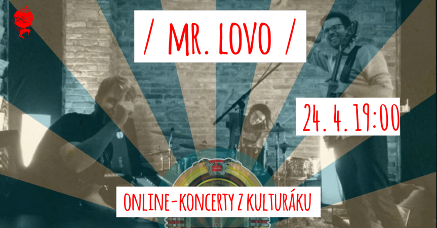 Mr. LoVo – živě z kulturáku – právě teď
