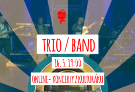 Trio band – živě z kulturáku