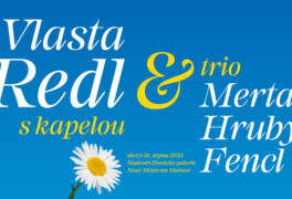 Vlasta Redl s kapelou a trio Merta – Hrubý – Fencl