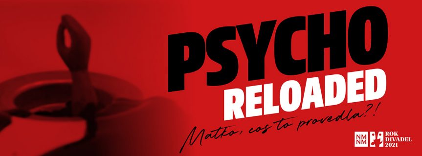 Buchty a loutky – Psycho reloaded