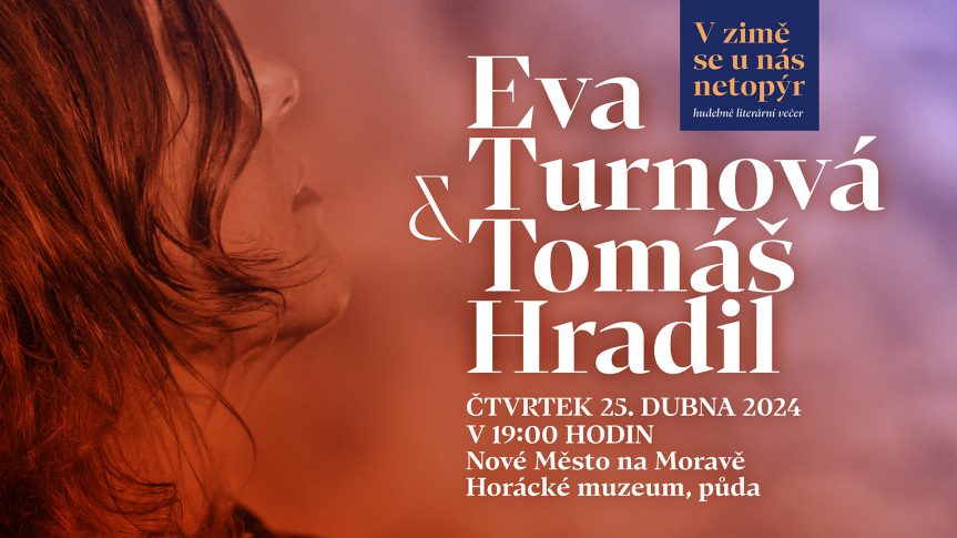 Eva Turnová&Tomáš Hradil -literárně hudební večer