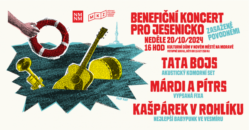 Benefiční koncert pro Jesenicko – Tata Bojs, Márdi a Pítrs (Vypsaná fixa) a Kašpárek v rohlíku